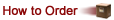 How to Order